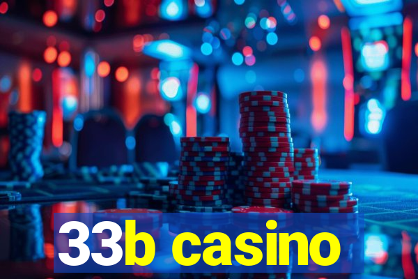 33b casino